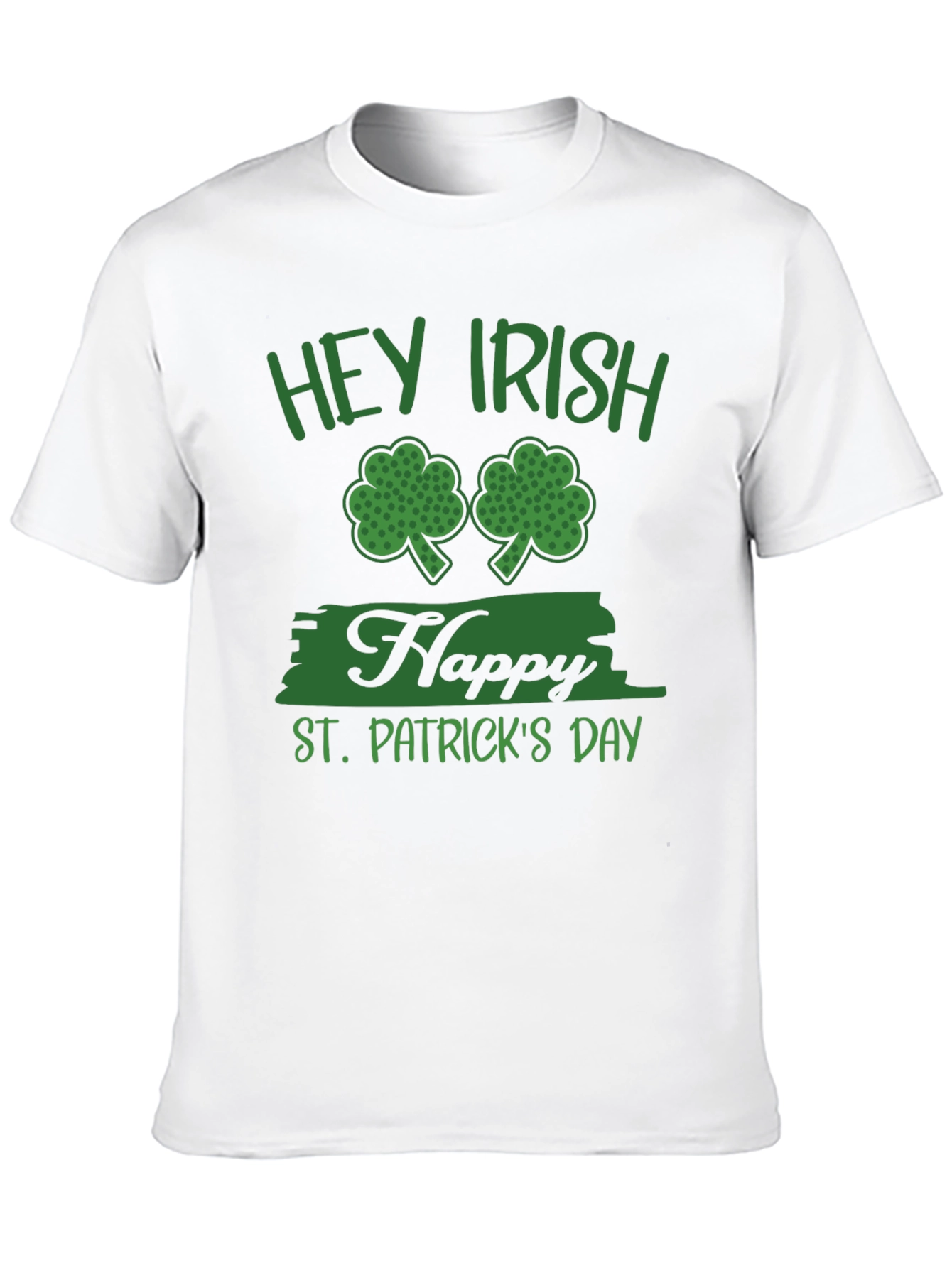 Hey Irish Happy St. Patricks Day T-Shirt