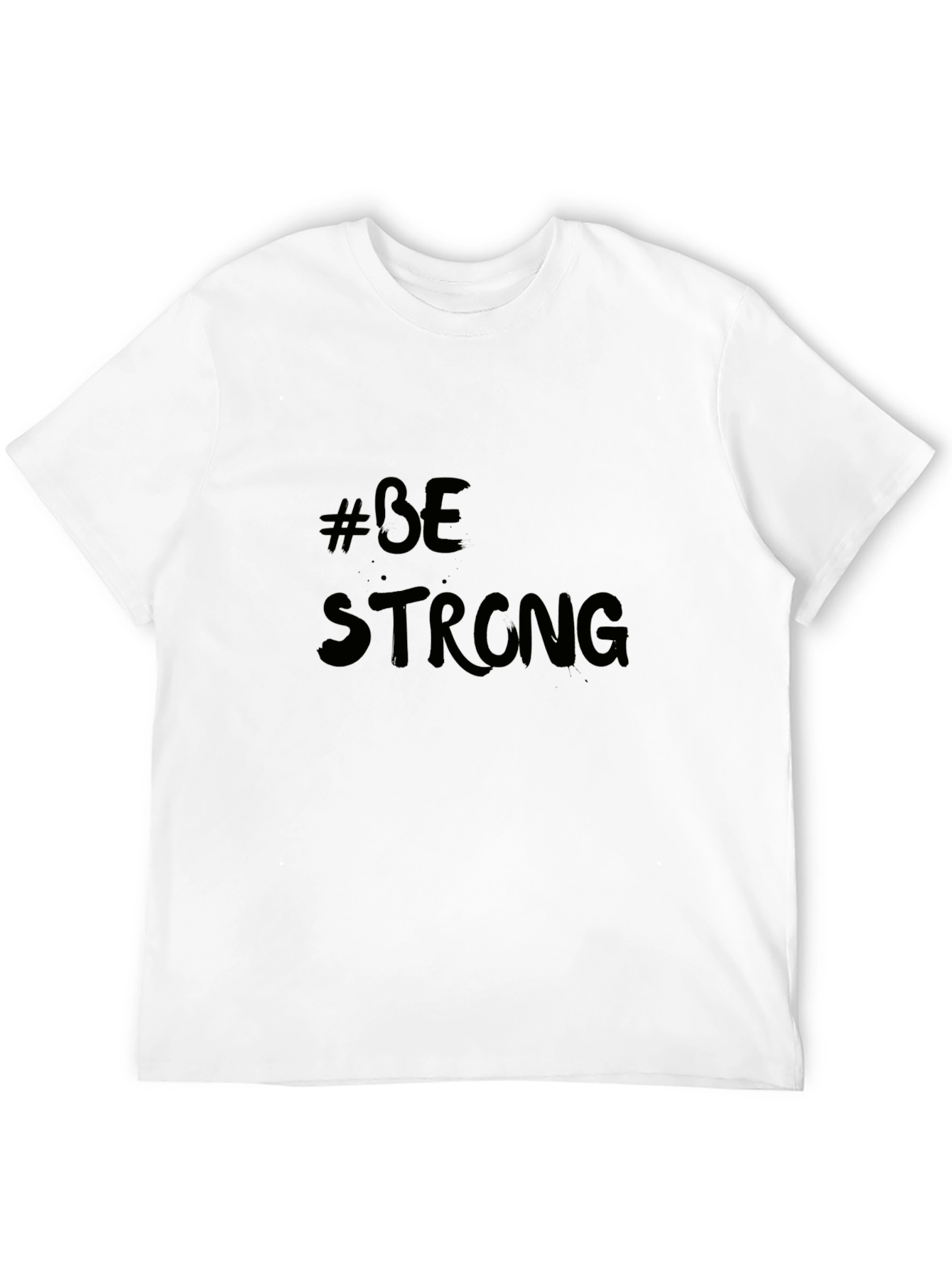#BeStrong Black T-Shirt - Motivational Tee