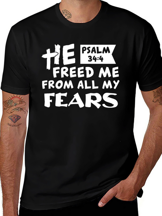 He Freed Me From All My Fears T-Shirt