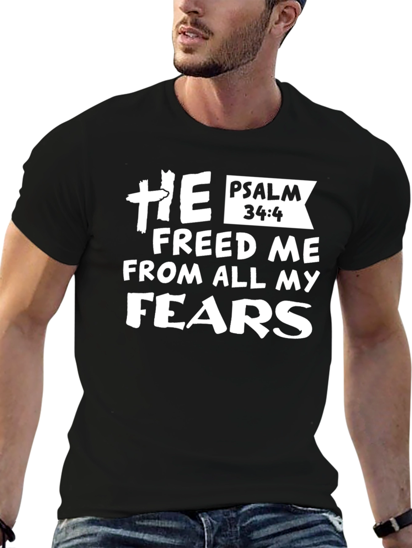 He Freed Me From All My Fears T-Shirt