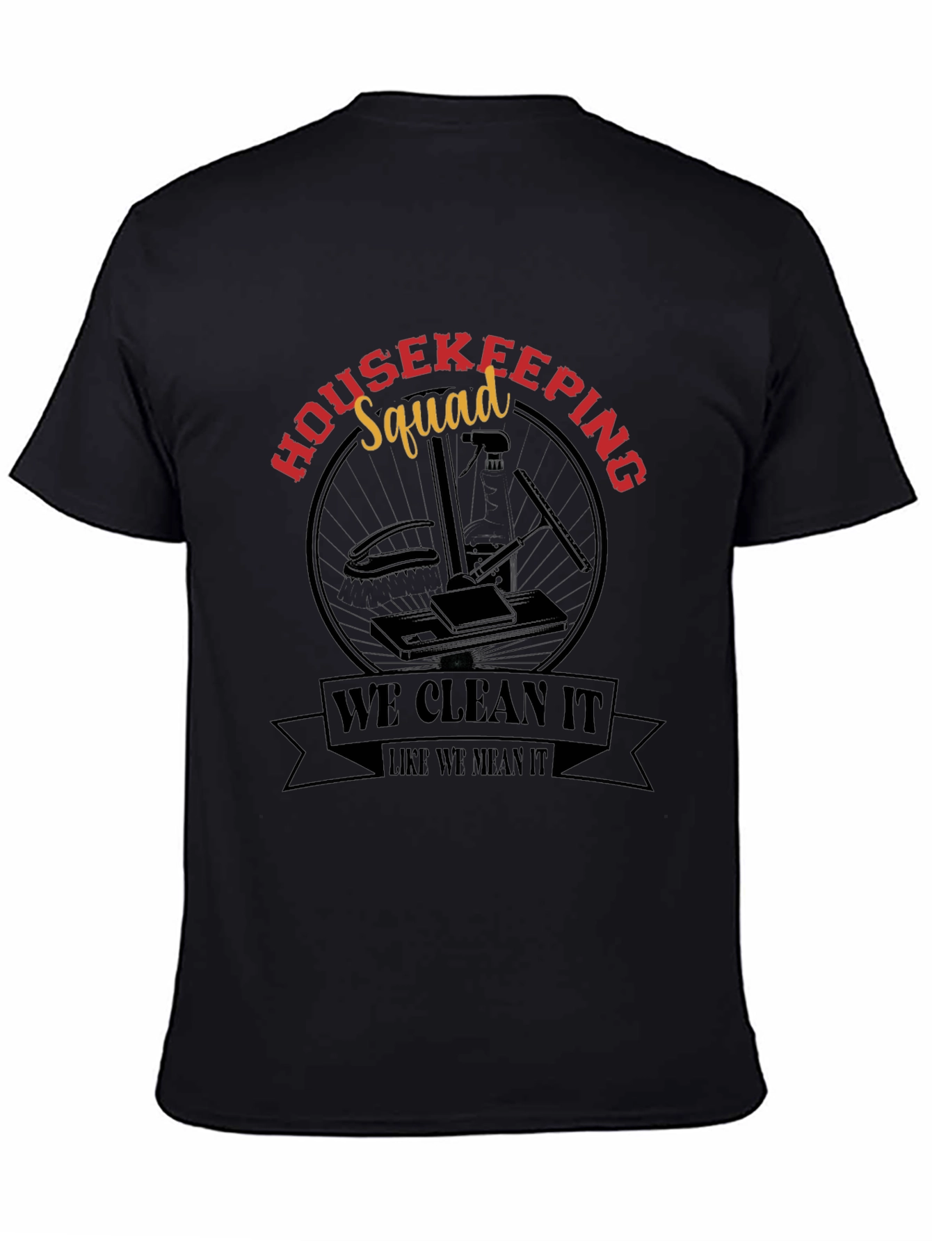 Housekeeping Squad T-Shirt - Cleaning Crew Apparel