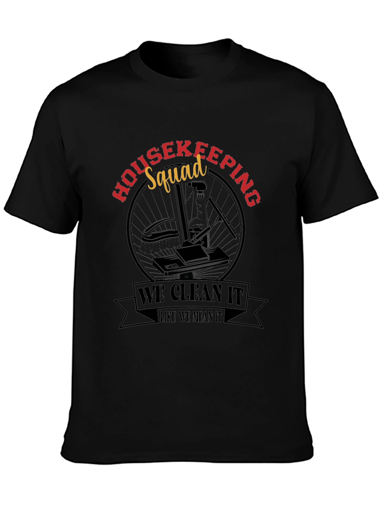 Housekeeping Squad T-Shirt - Cleaning Crew Apparel