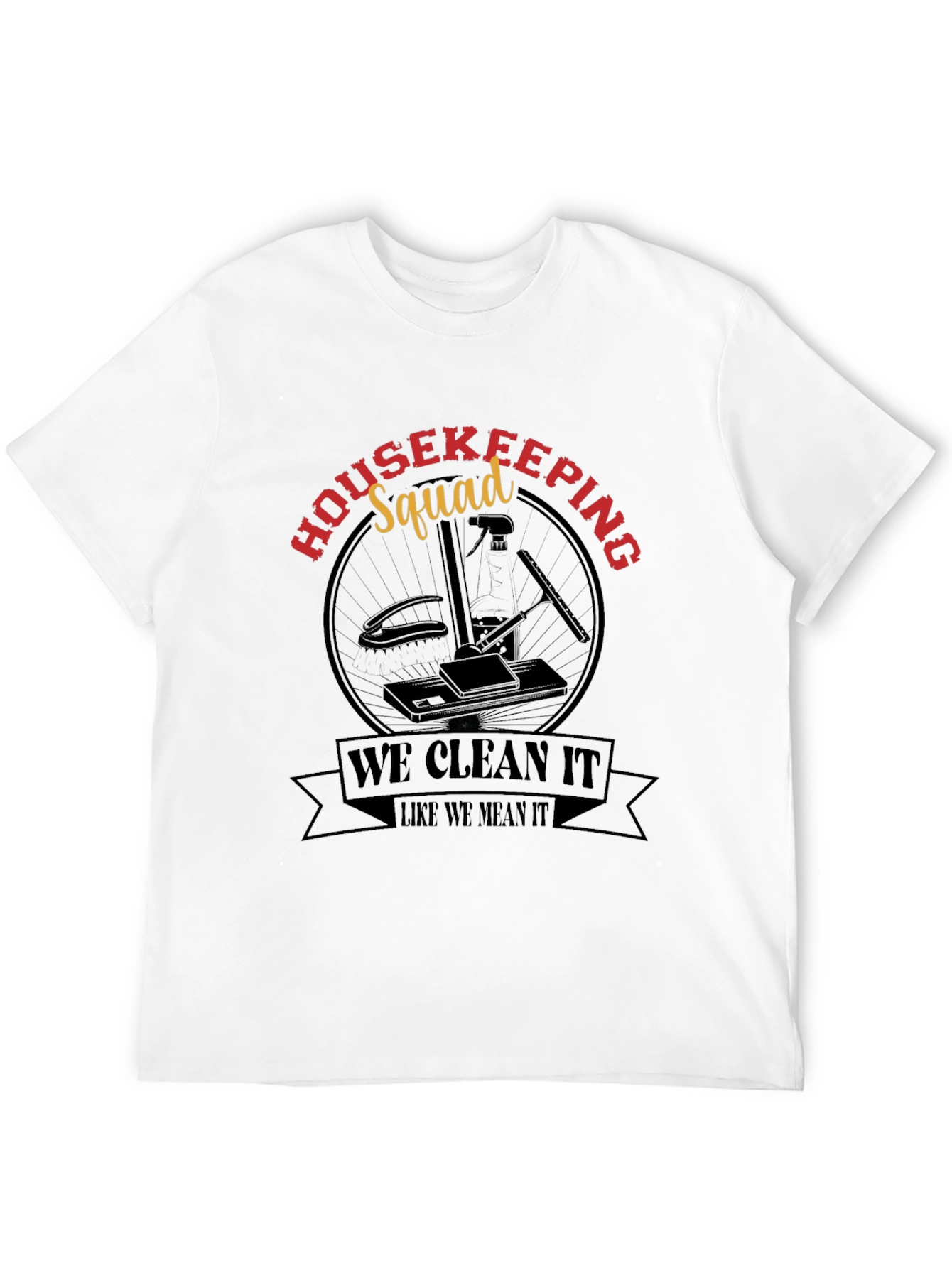 Housekeeping Squad T-Shirt - Cleaning Crew Apparel