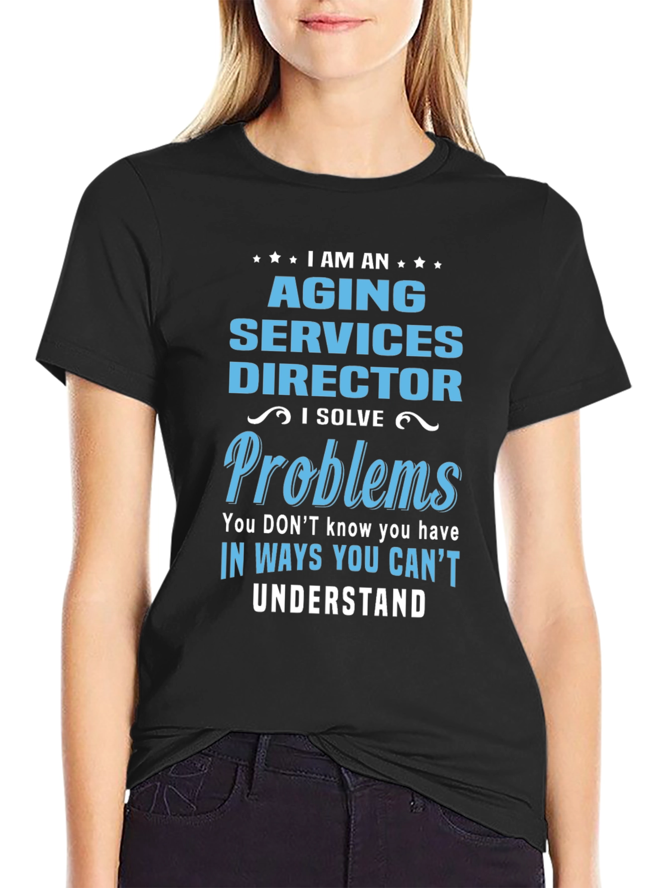 Aging Services Director T-Shirt - Problem Solver Tee