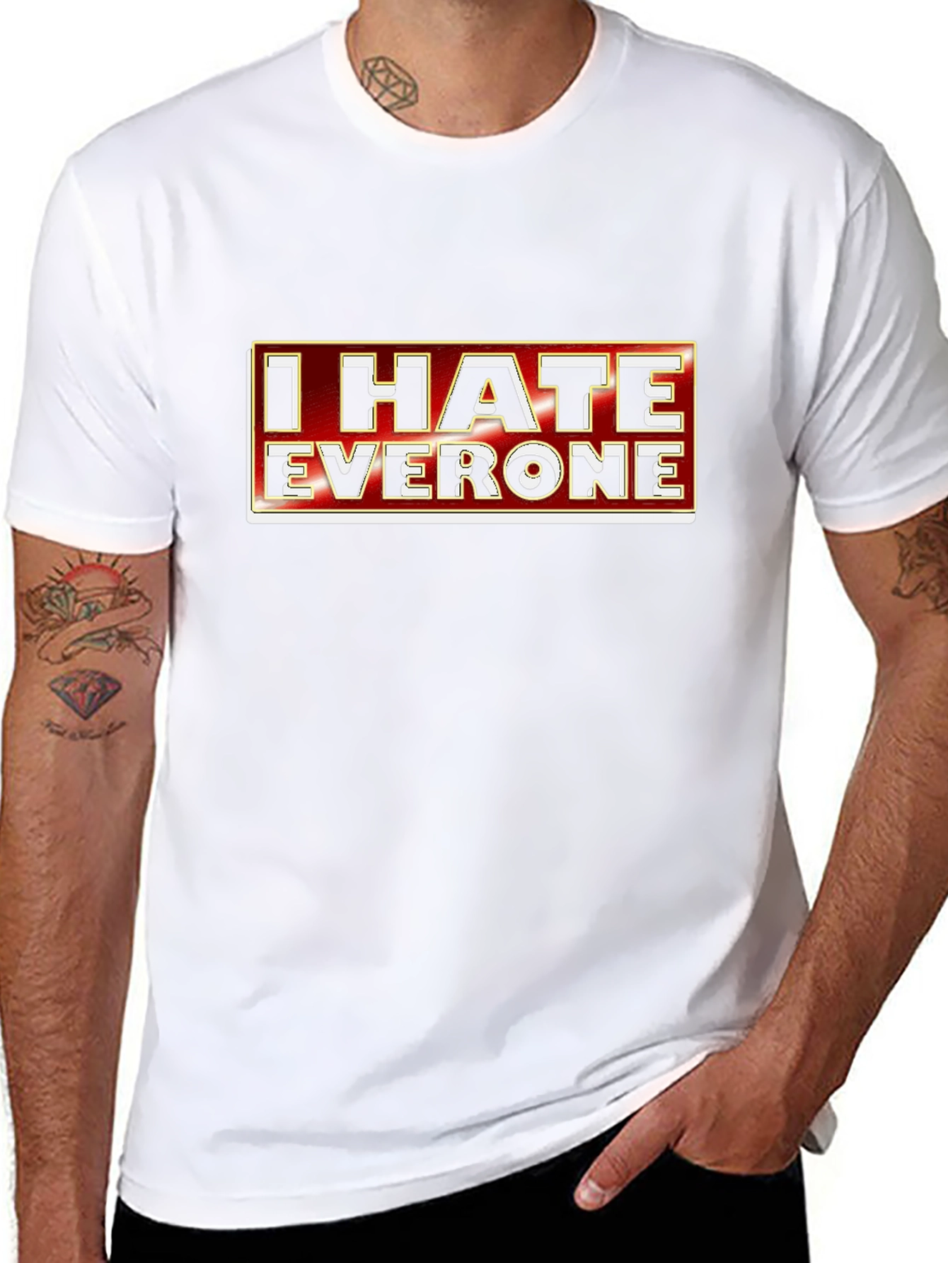 I Hate Everyone Graphic Tee - Sarcastic Novelty T-Shirt
