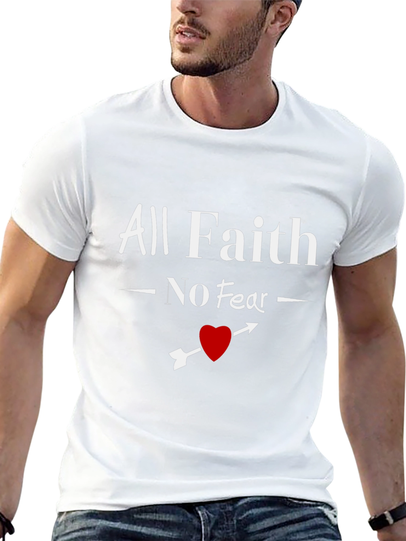 All Faith No Fear Graphic T-Shirt