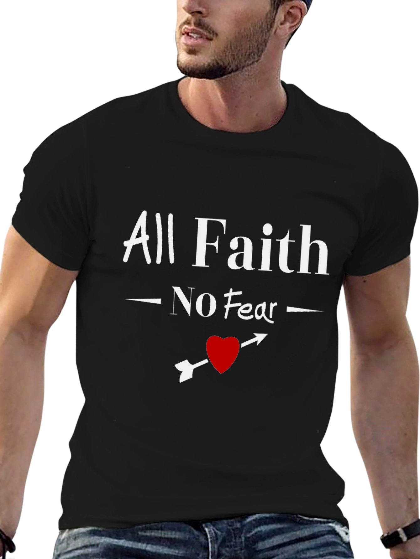 All Faith No Fear Graphic T-Shirt