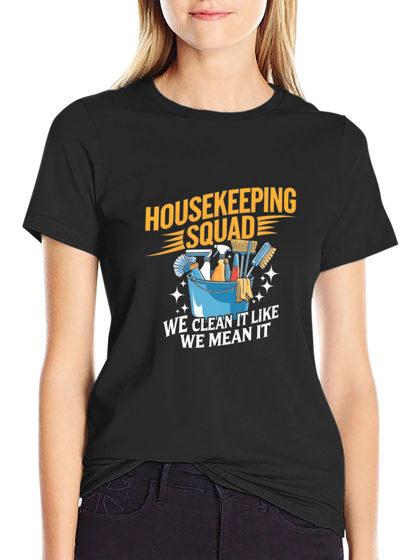 Housekeeping Squad T-Shirt - Clean Like We Mean It!