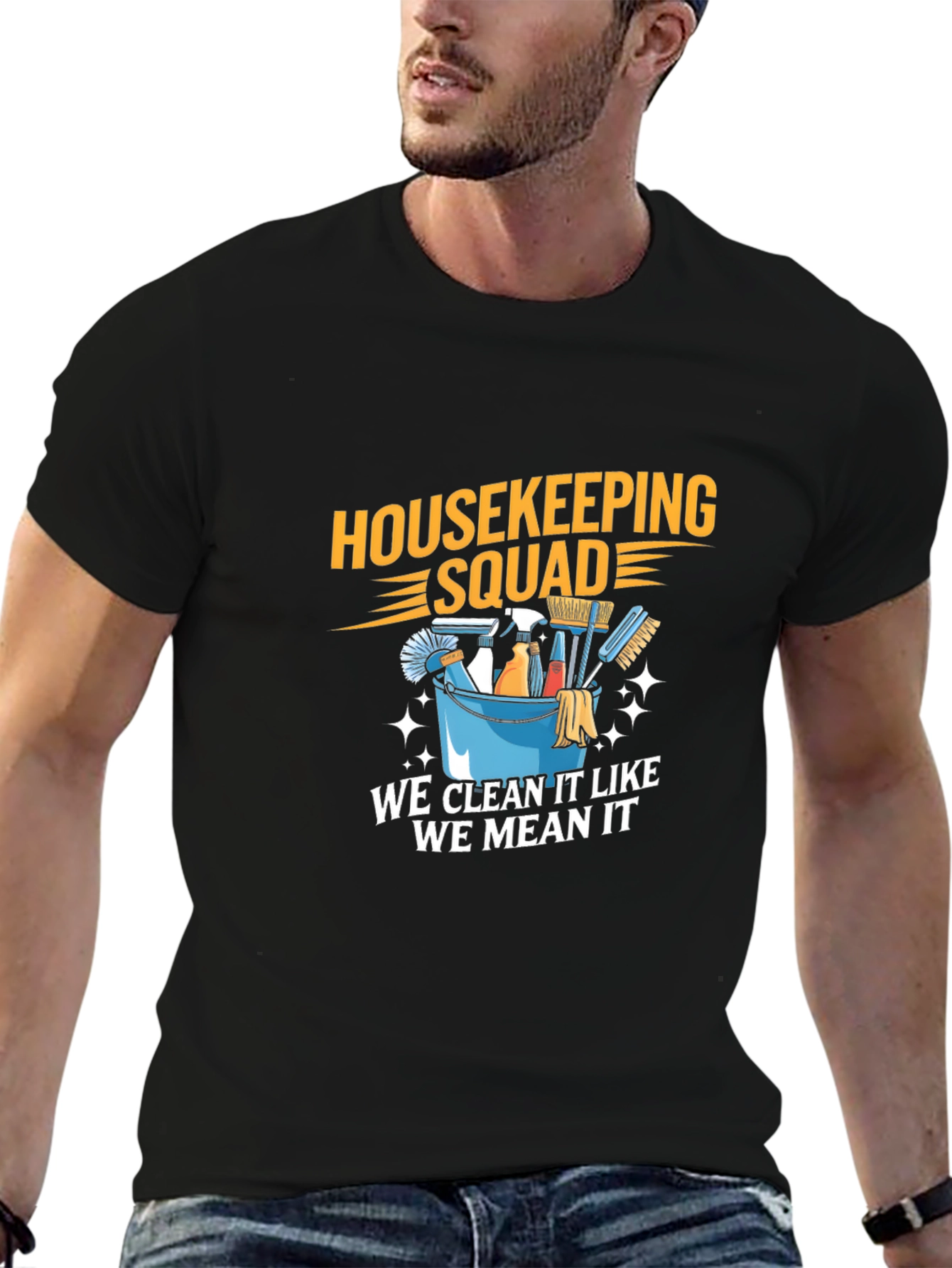 Housekeeping Squad T-Shirt - Clean Like We Mean It!