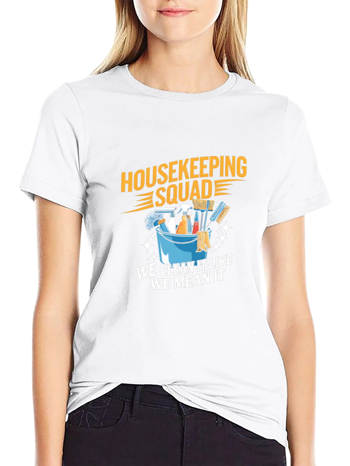 Housekeeping Squad T-Shirt - Clean Like We Mean It!