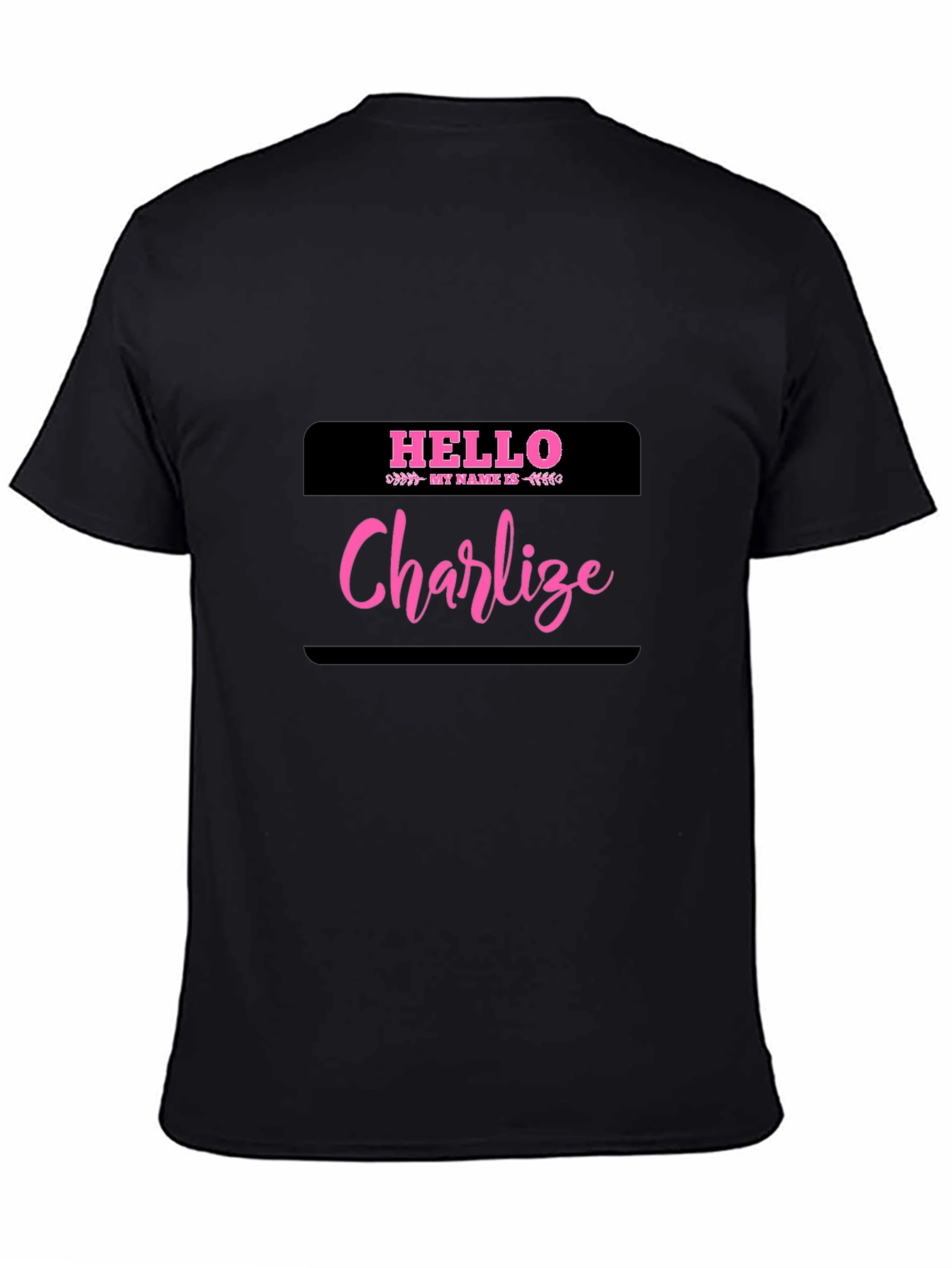 Hello My Name Is Charlize Black T-Shirt
