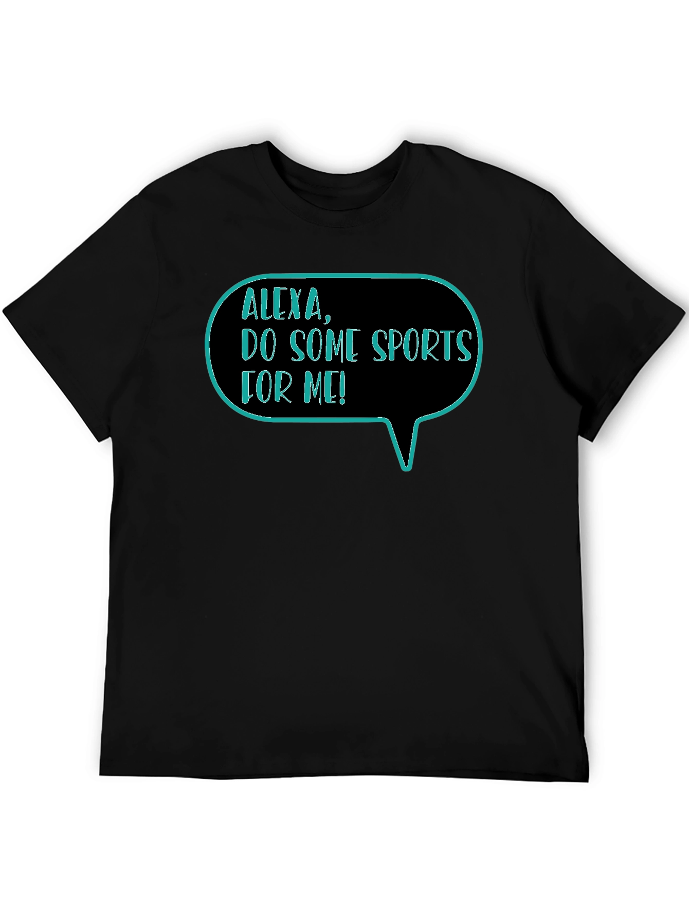 Alexa Do Some Sports Funny T-Shirt