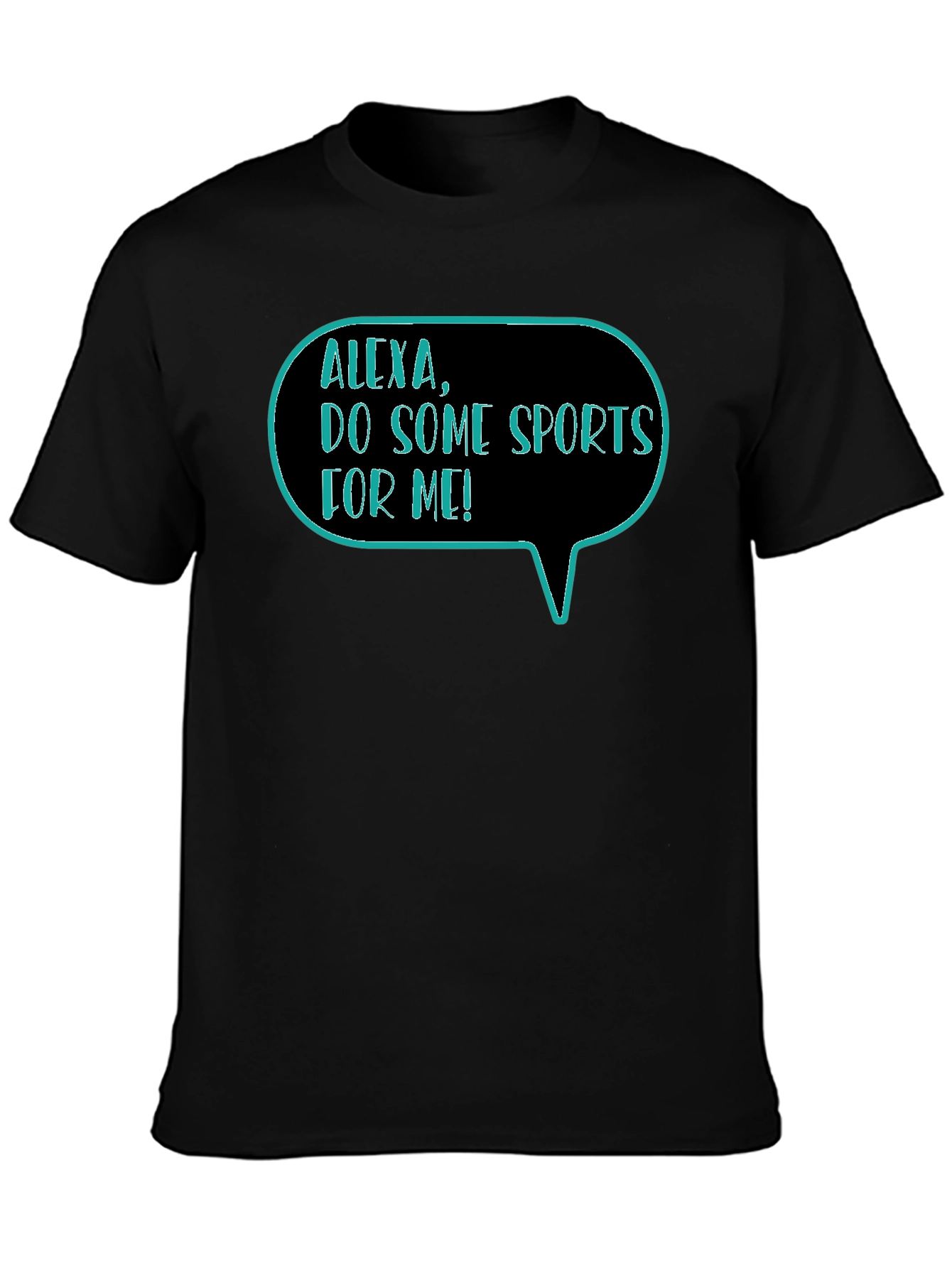 Alexa Do Some Sports Funny T-Shirt