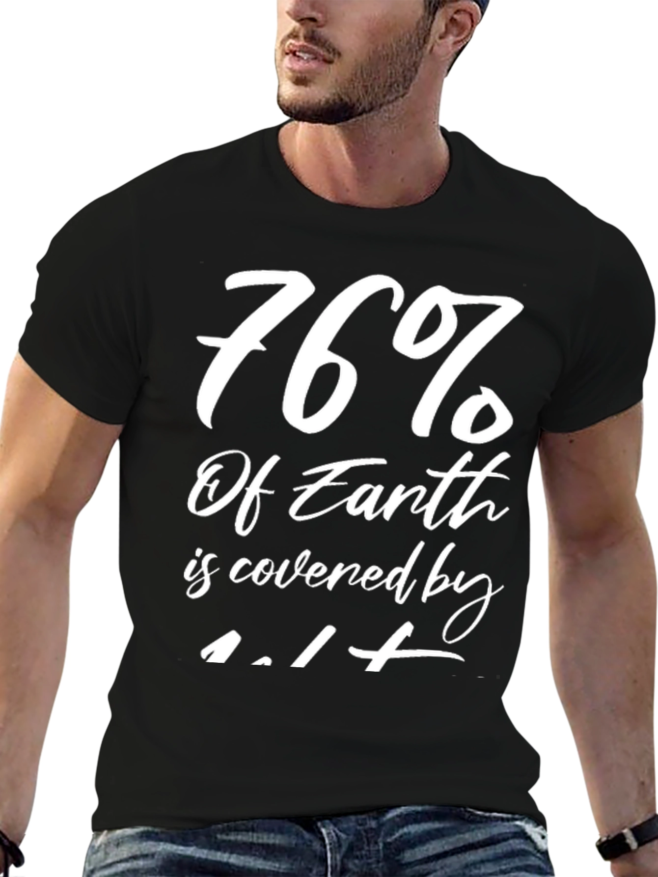 76% of Earth Water T-Shirt Funny Graphic Tee