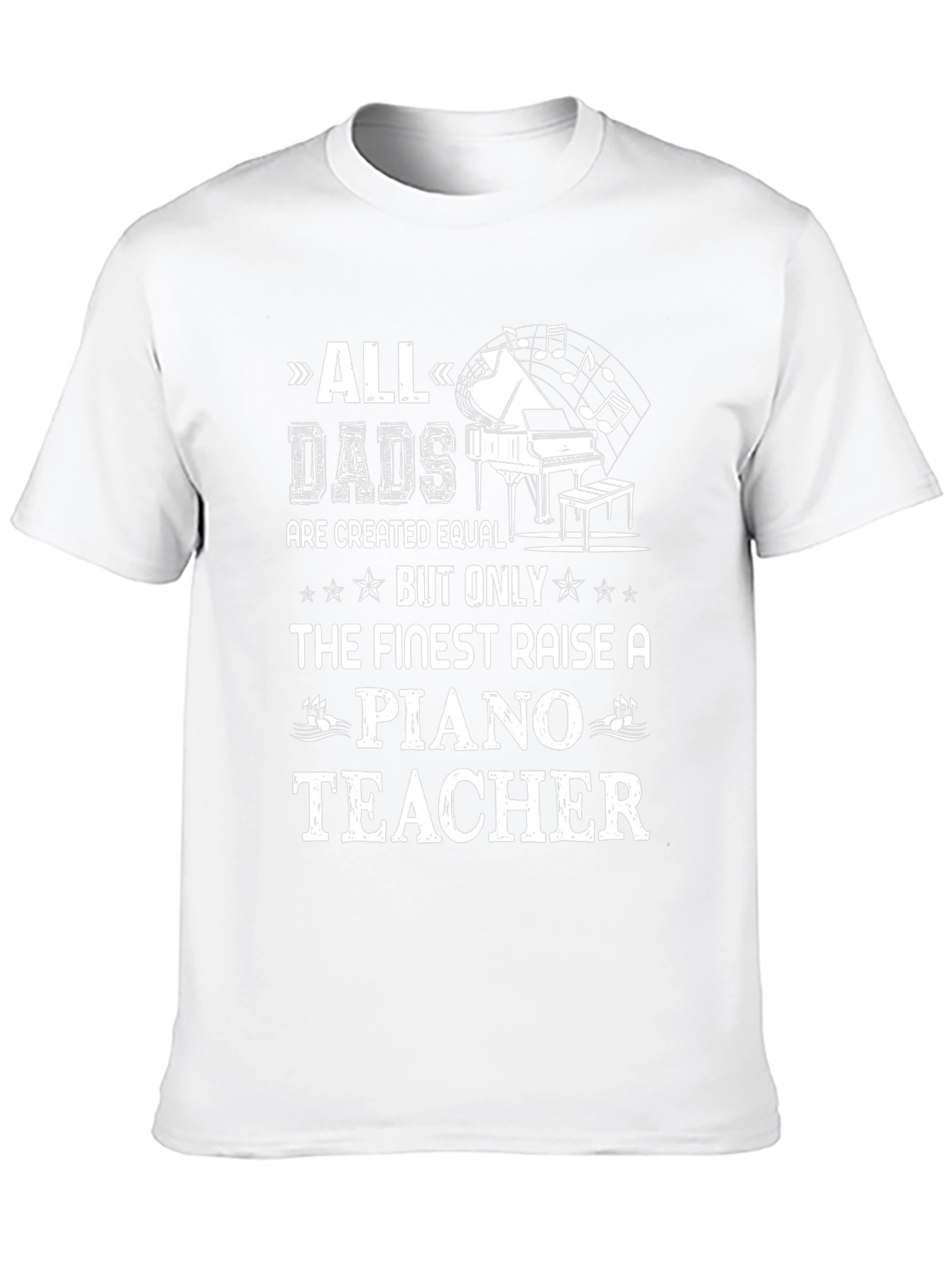 All Dads Piano Teacher T-Shirt - Fathers Day Gift