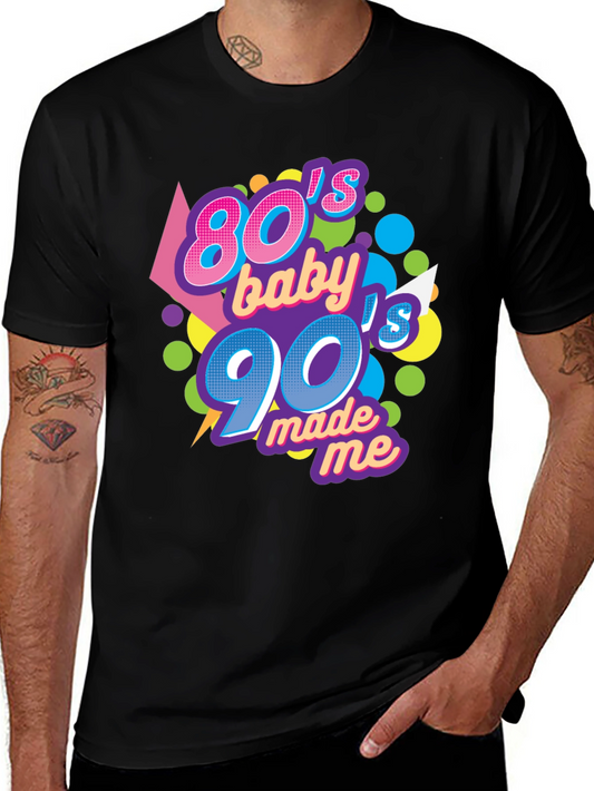 80s Baby 90s Made Me Graphic Tee