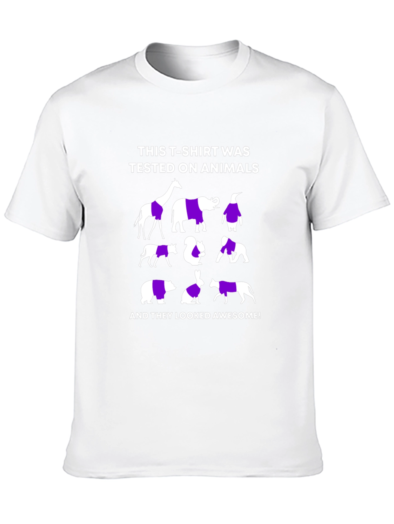 Animal Tested T-Shirt - Look Awesome!