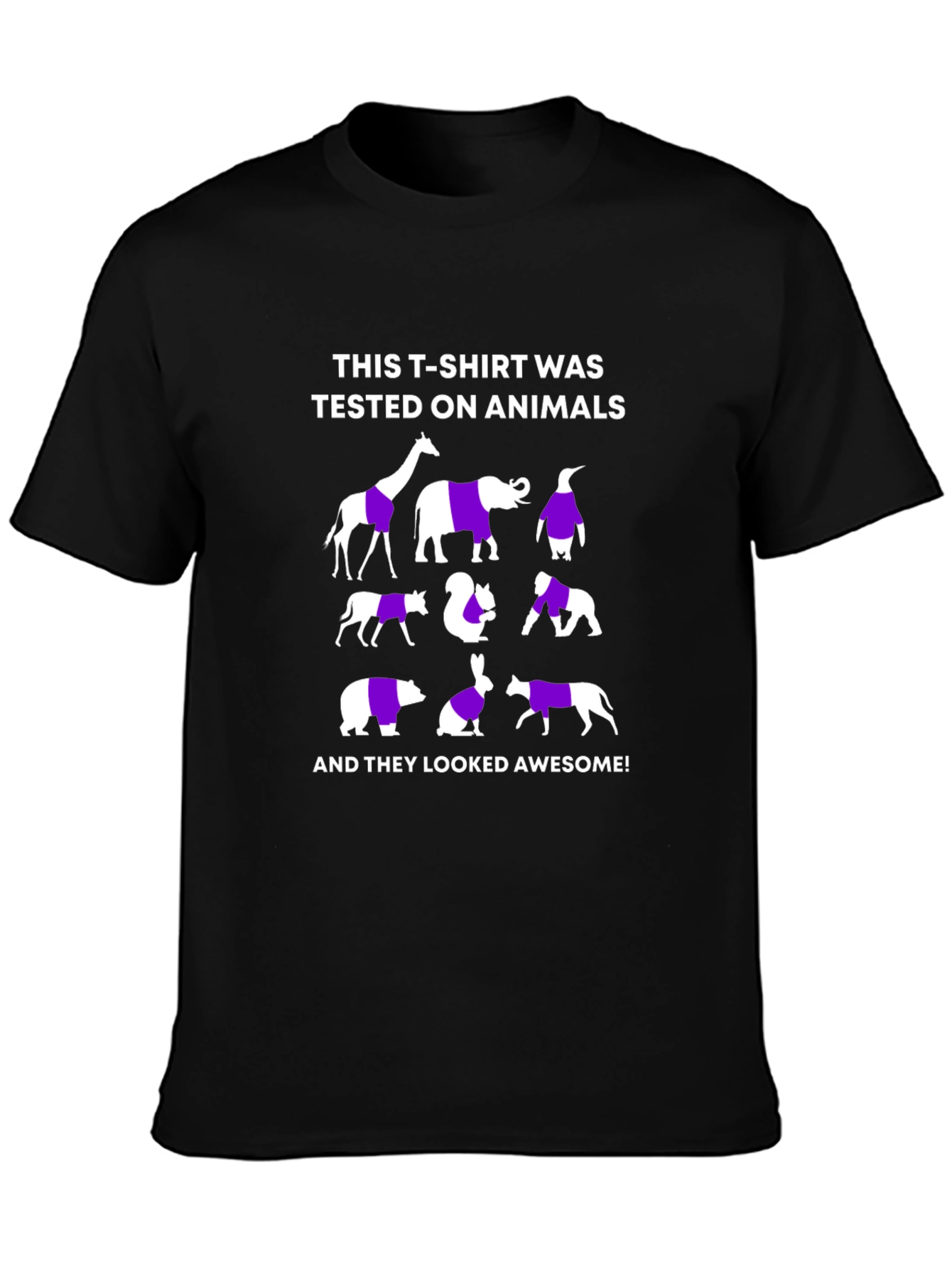 Animal Tested T-Shirt - Look Awesome!
