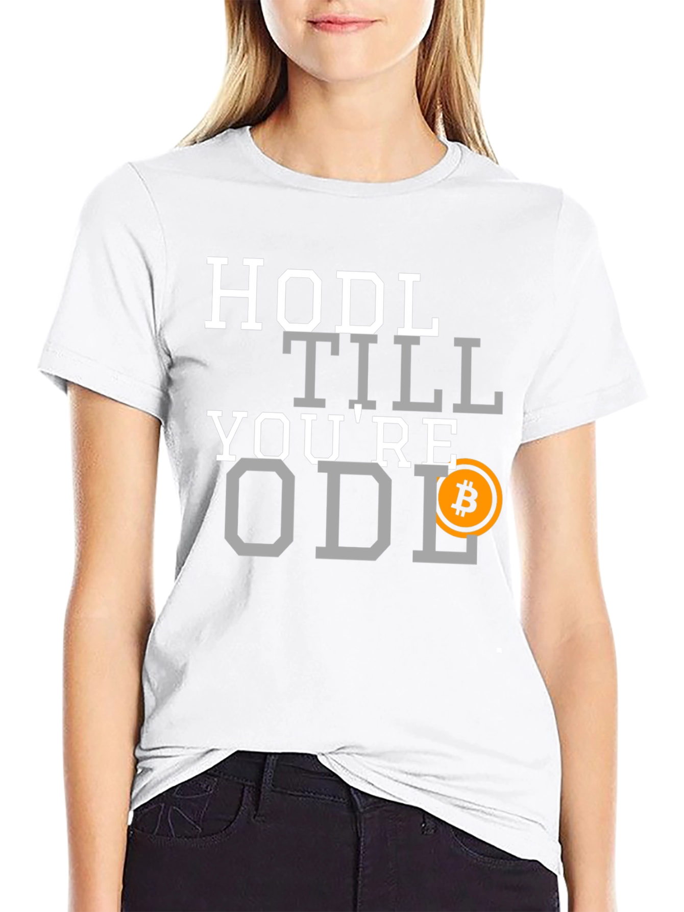 HODL Till Youre Old Bitcoin T-Shirt