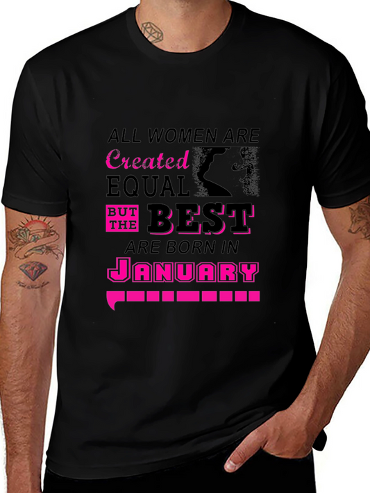 All Women Are Created Equal January Birthday T-Shirt