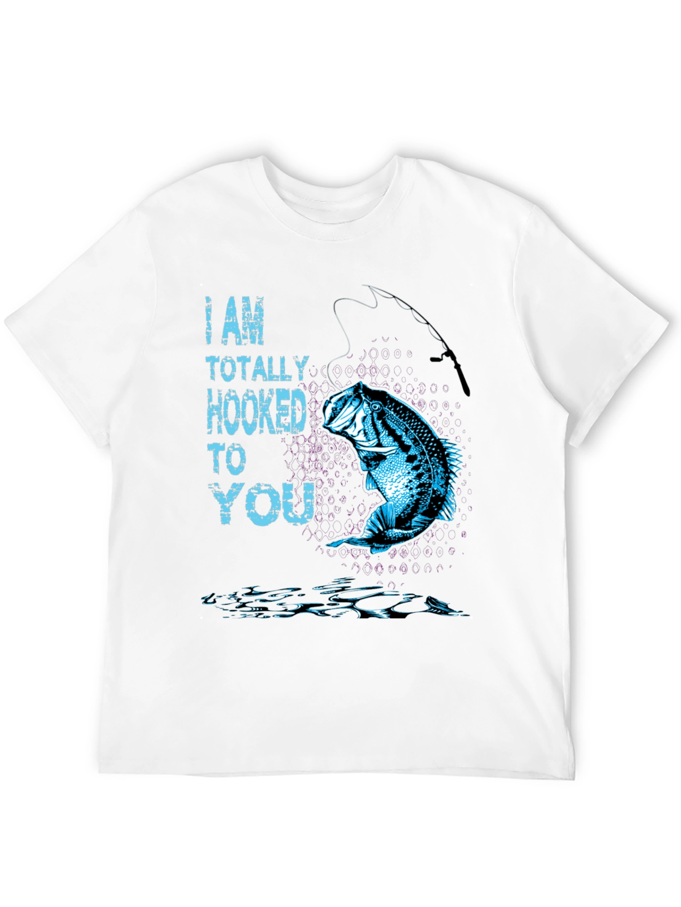 Hooked On You Fishing T-Shirt