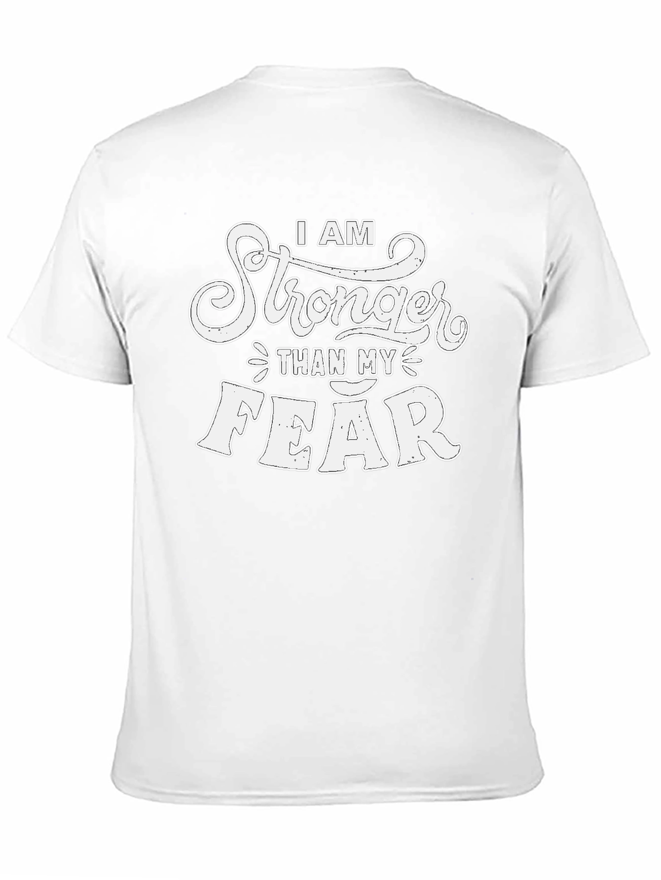 I AM Stronger Than My Fear T-Shirt