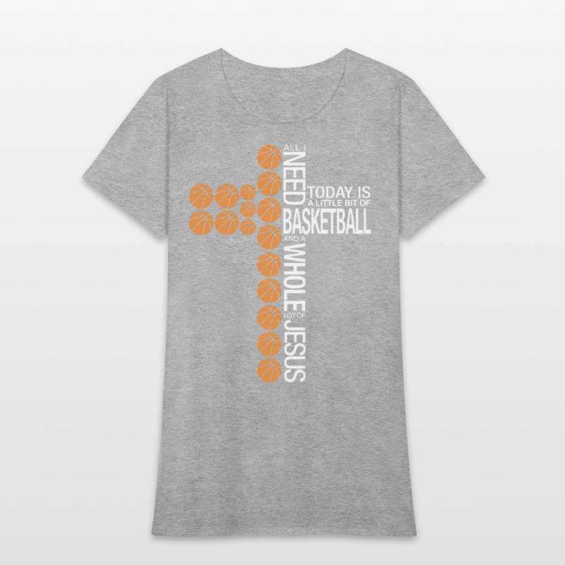 all i need basketball and a whole lot of jesus tod