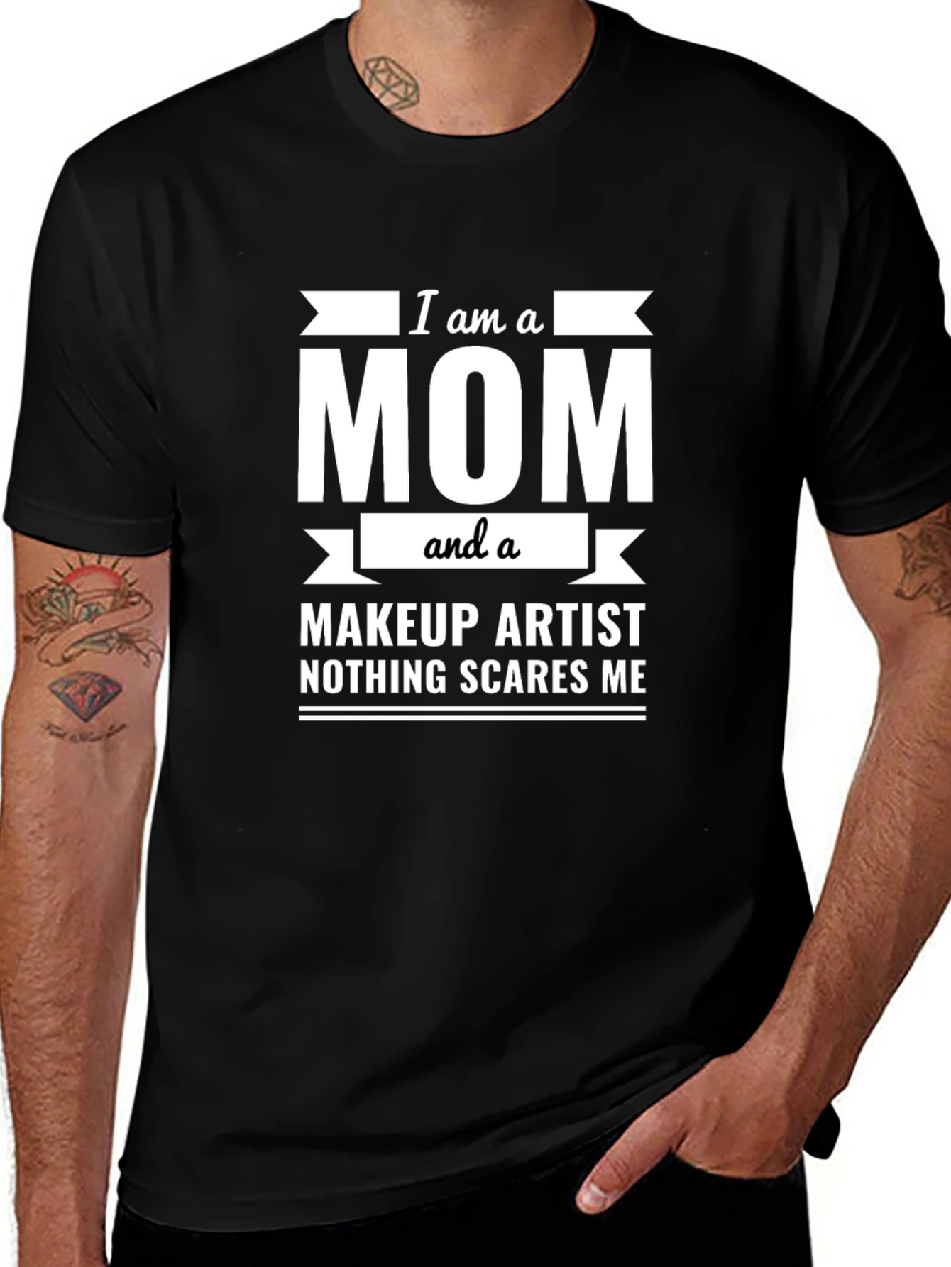I am a Mom and a Makeup Artist T-Shirt