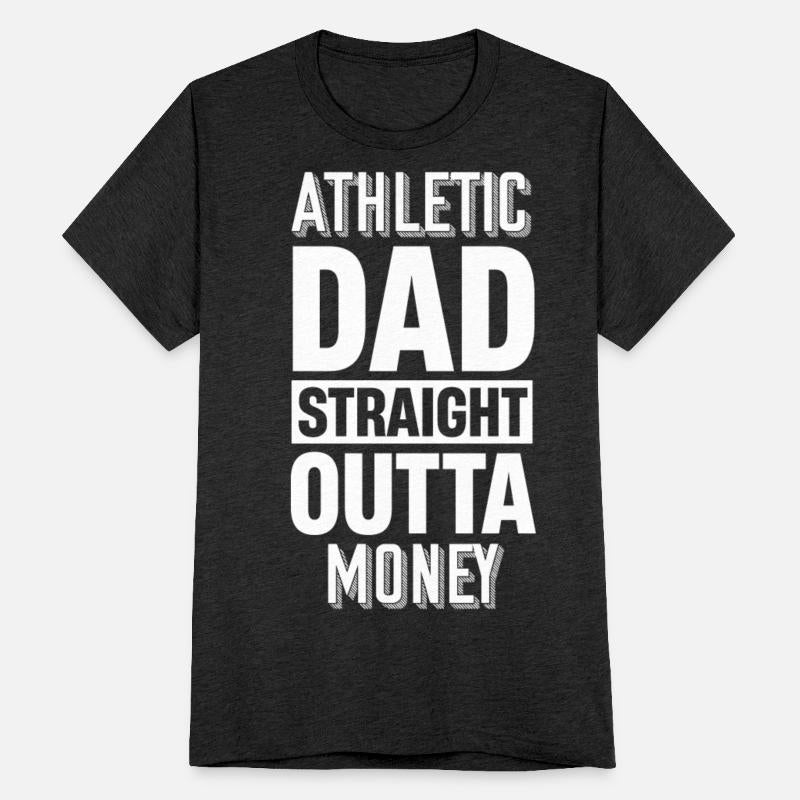 Athletic Dad Straight Outta Money Football