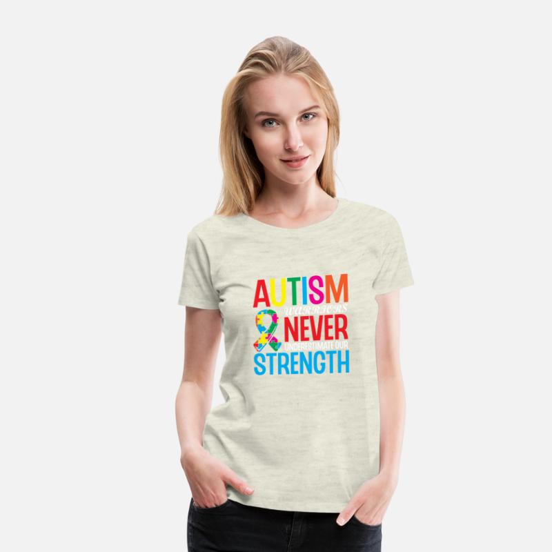 Autism Warriors Never Underestimate Our Strength