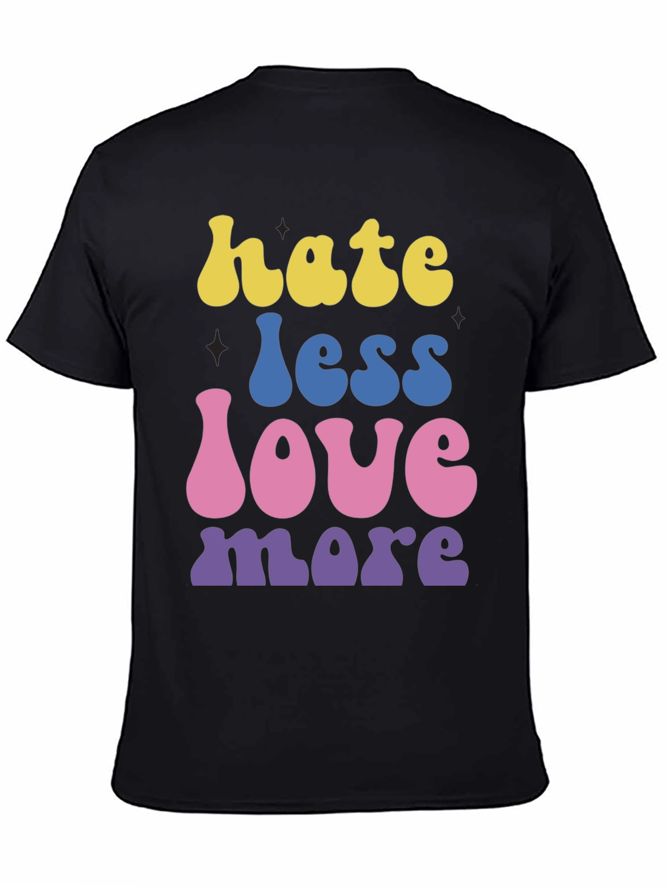 Hate Less Love More Graphic T-Shirt