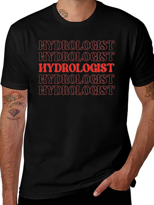 Hydrologist T-Shirt - Trendy Red Text Design