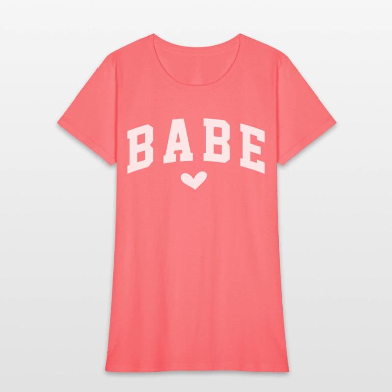 Babe Heart Statement for Women Empowerment