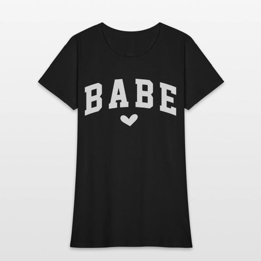 Babe Heart Statement for Women Empowerment