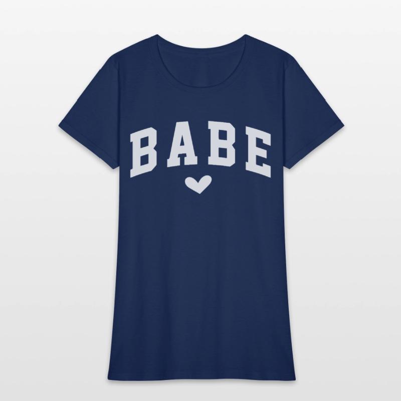 Babe Heart Statement for Women Empowerment