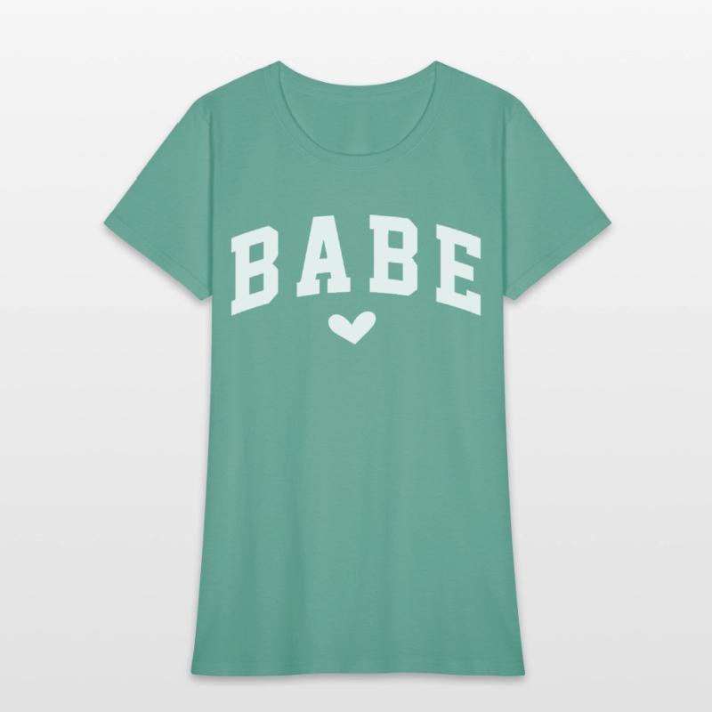 Babe Heart Statement for Women Empowerment