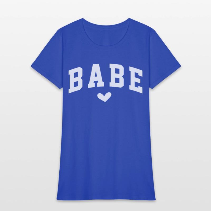 Babe Heart Statement for Women Empowerment