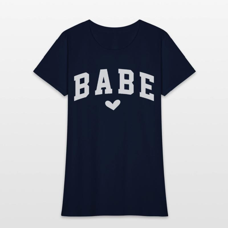 Babe Heart Statement for Women Empowerment