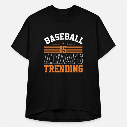 Baseball Is Always Trending