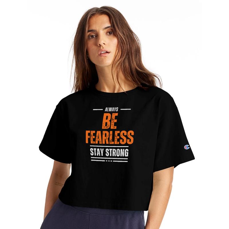 BE FEARLESS MOTIVATION T SHIRT COOL