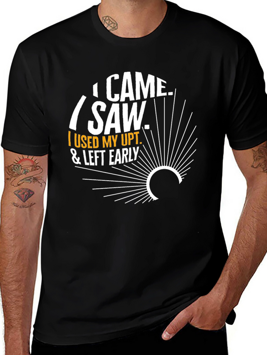 I Came I Saw I Used My UPT Graphic Tee