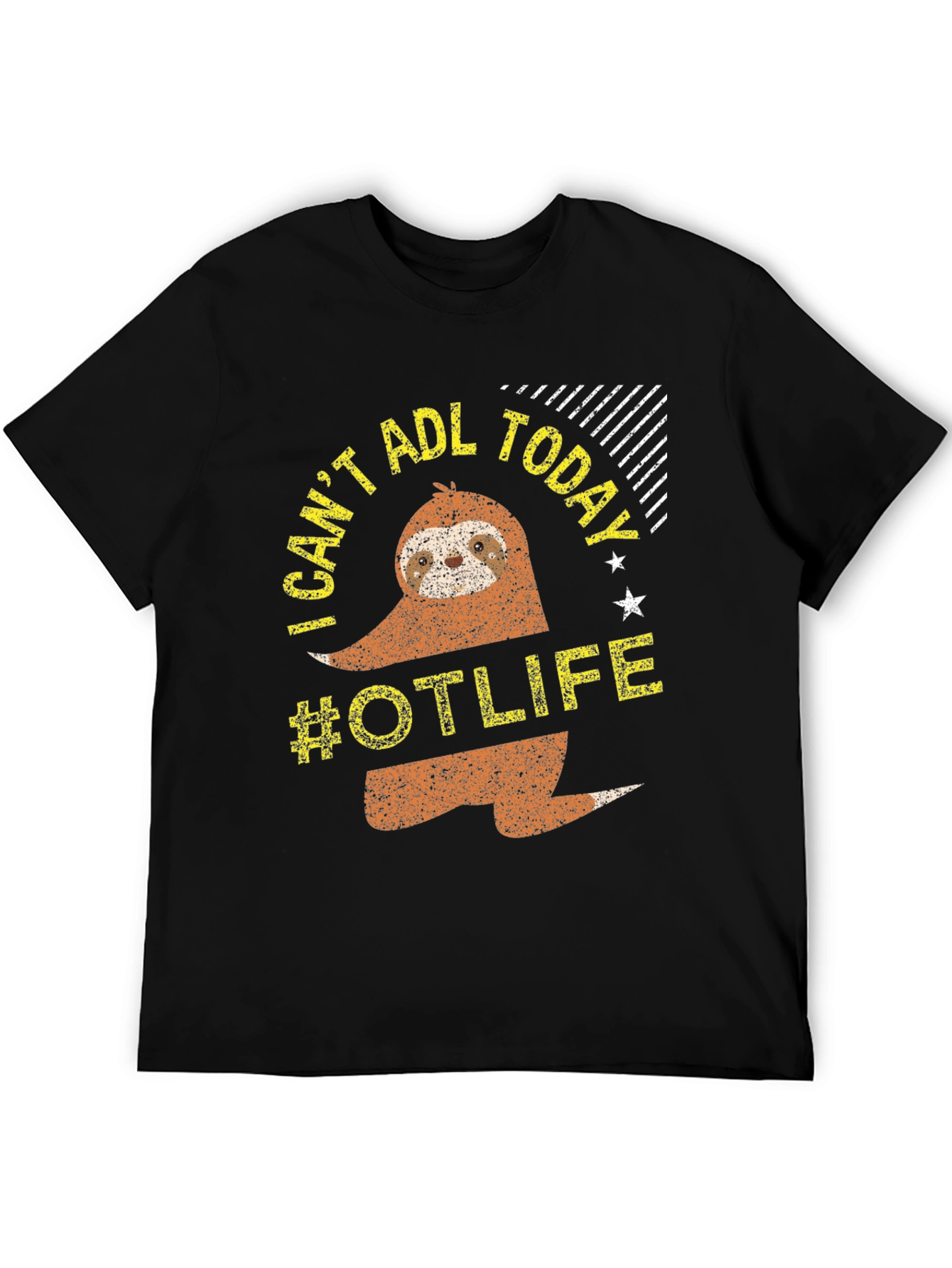 I Cant ADL Today Sloth #OTLIFE T-Shirt