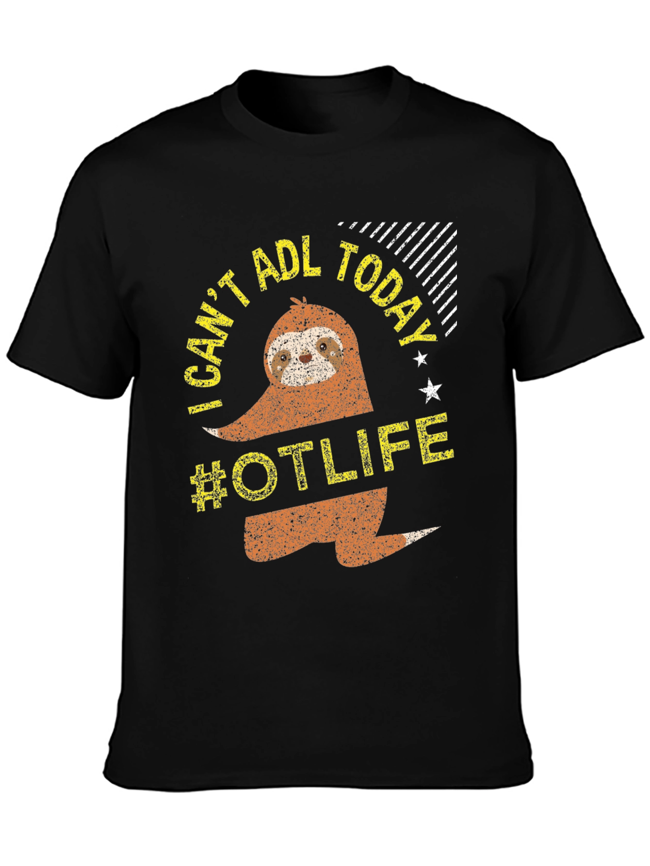 I Cant ADL Today Sloth #OTLIFE T-Shirt