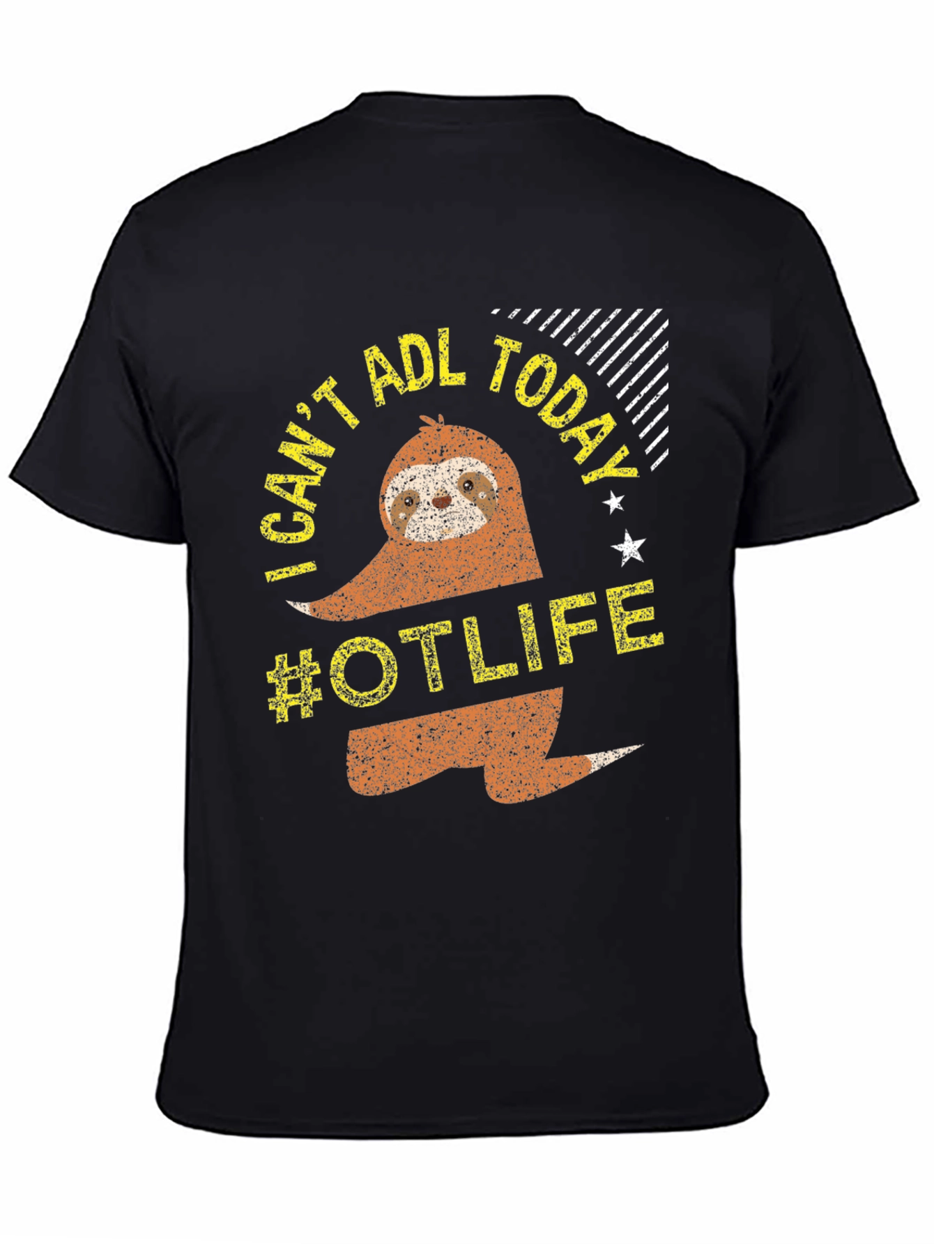 I Cant ADL Today Sloth #OTLIFE T-Shirt