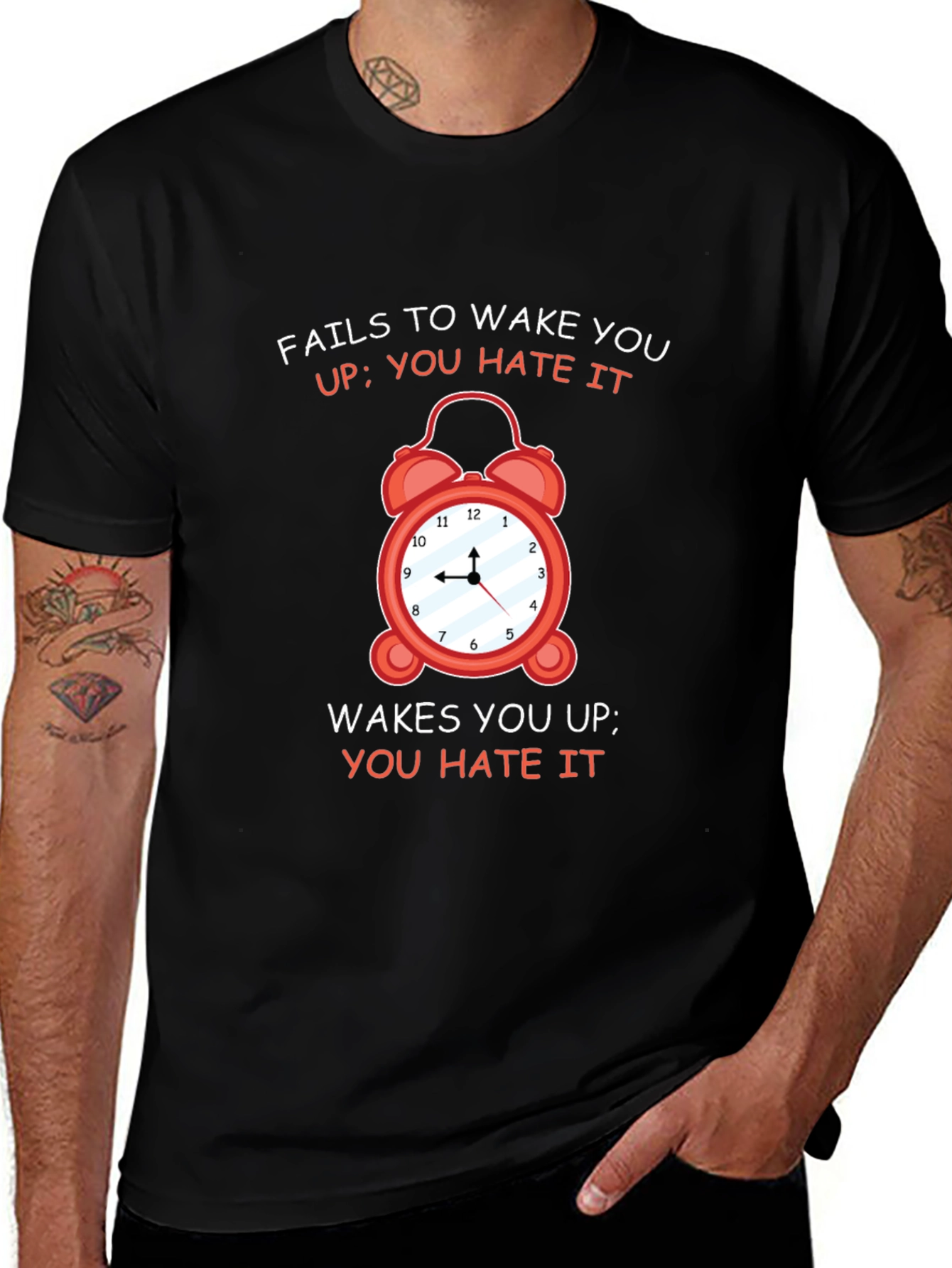 Alarm Clock Graphic Tee - You Hate It!