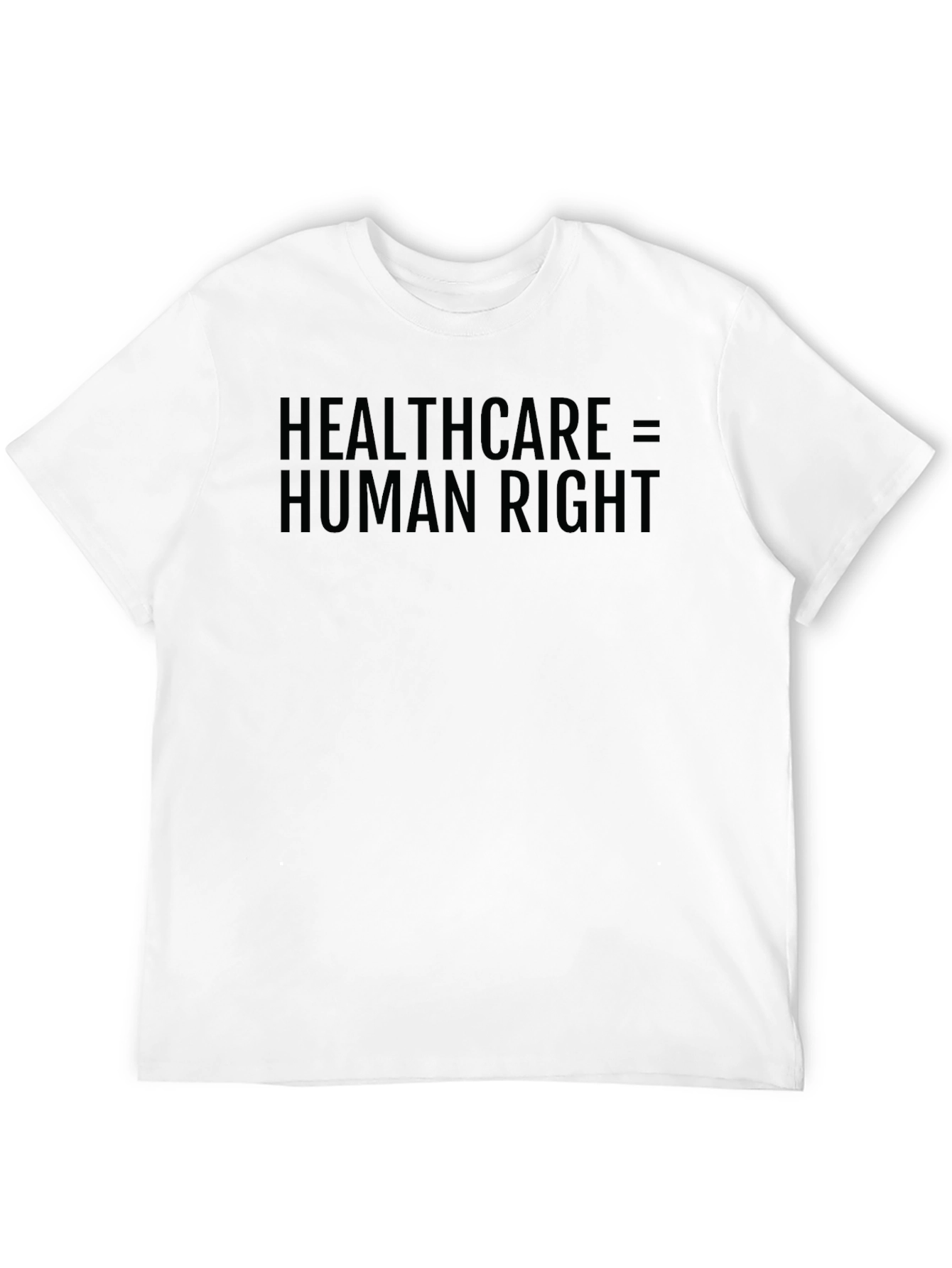 Healthcare is a Human Right Black T-Shirt