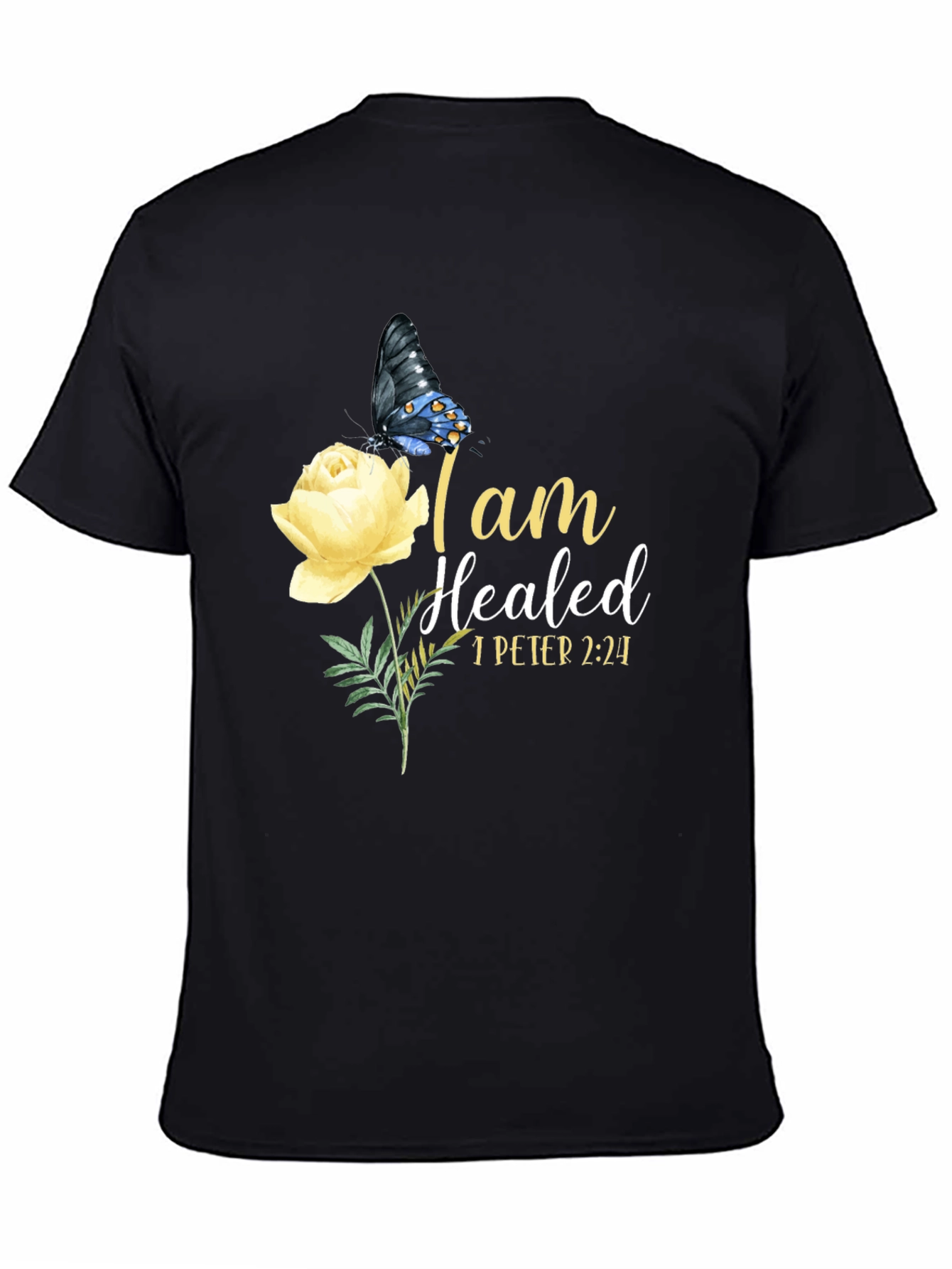 I am Healed Butterfly & Rose T-Shirt
