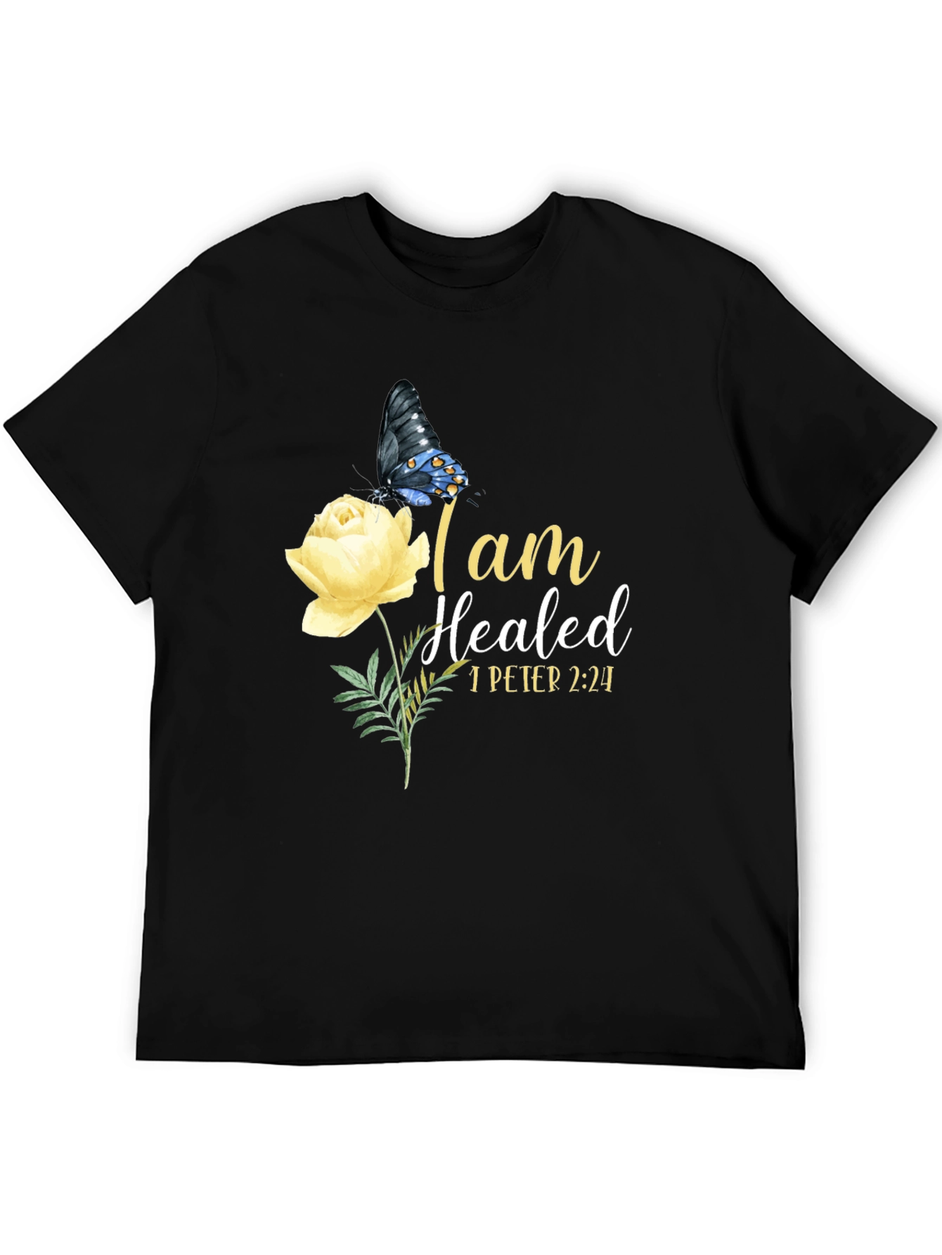 I am Healed Butterfly & Rose T-Shirt