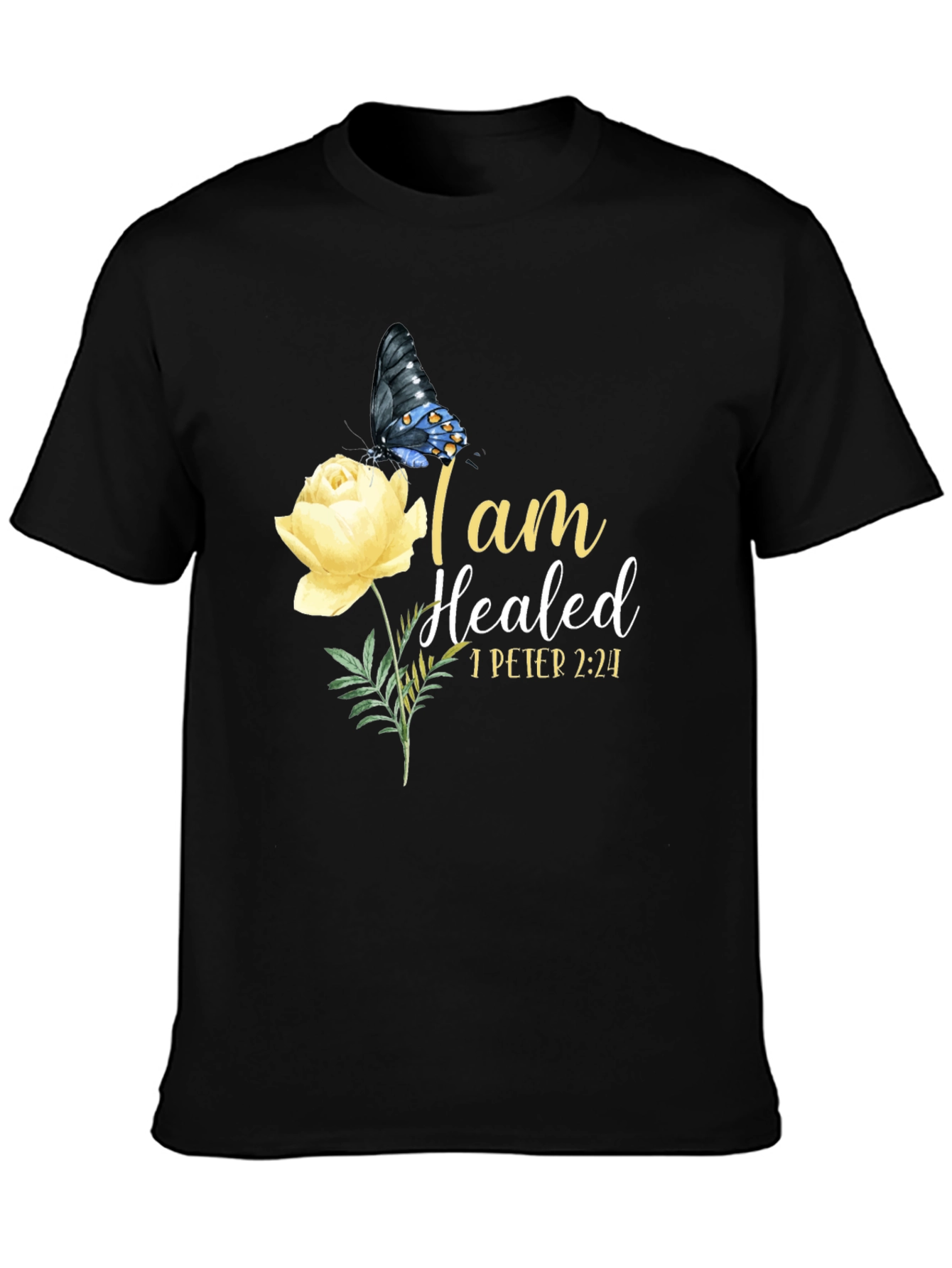 I am Healed Butterfly & Rose T-Shirt