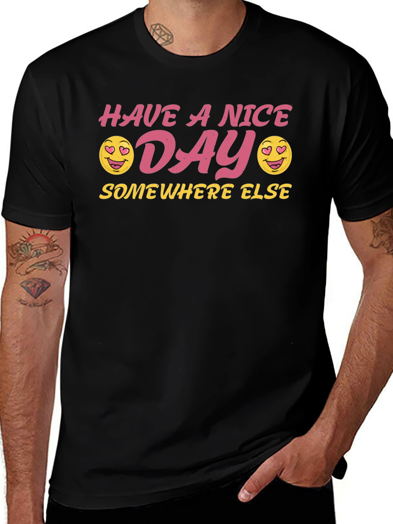 Have A Nice Day Somewhere Else T-Shirt